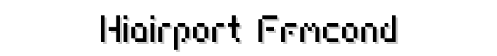 HIAIRPORT FFMCOND font